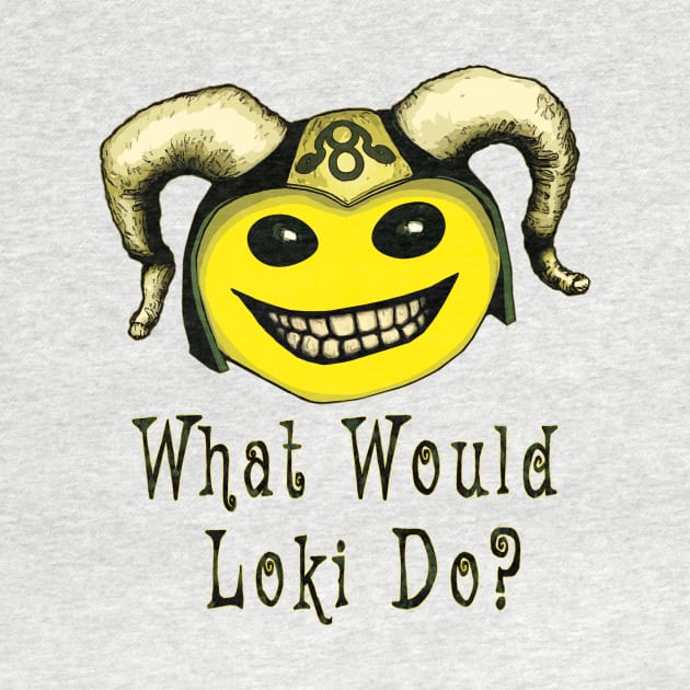 What Would Loki Do? by ArtistUndone 